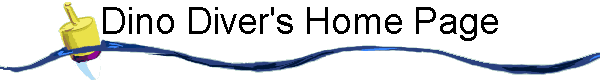 Dino Diver's Home Page