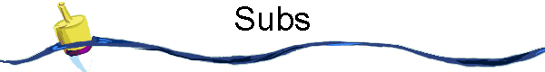 Subs