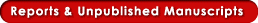 Reports and Unpublished Manuscripts